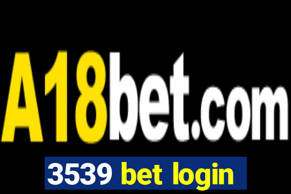 3539 bet login